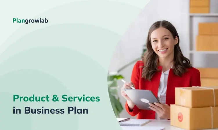 How to Write the Products & Services Section in a Business Plan