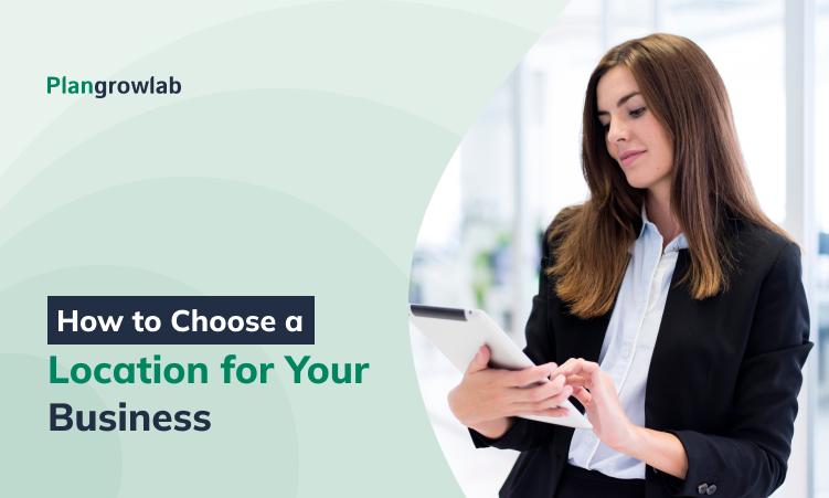 How to Choose a Location for Your Business in 2025