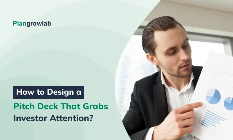 how to design a pitch deck that grabs investor attention