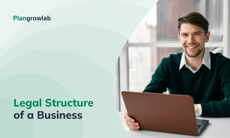 Legal Structure of a Business: Explained